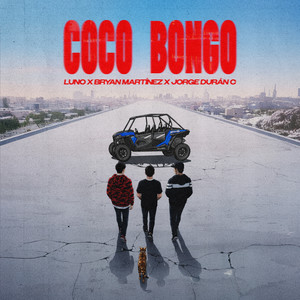 COCO BONGO (Explicit)