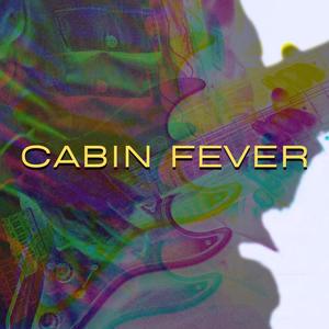 Cabin Fever