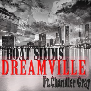 Dreamville(feat. Chandler Gray)