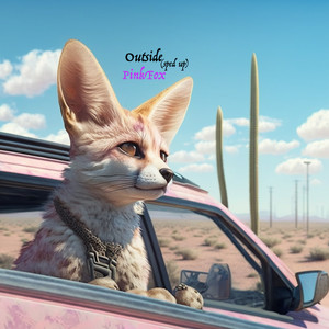 Outside (Sped Up) (Explicit)