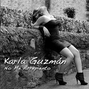 Karla Guzmán - Qué Hago Yo
