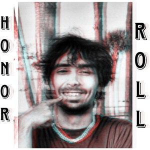 Honor Roll Deluxe (Explicit)