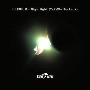 ILLENIUM - Nightlight(TaK-Vin Rockmix)