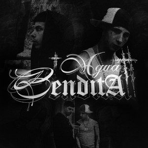 Agua Bendita (Explicit)