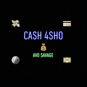 Cash 4Sho (Explicit)