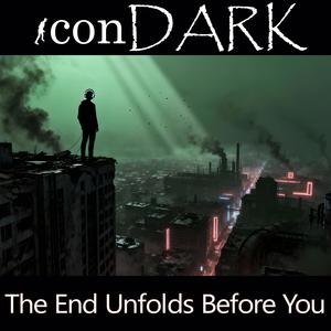 The End Unfolds Before You