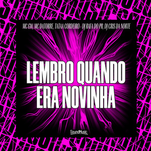 Lembro Quando Era Novinha (Explicit)