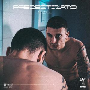 Predestinato (Explicit)