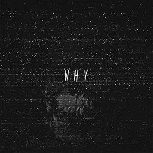 WHY (Radio Edit)