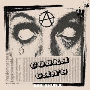 Cobra Gang (Explicit)