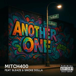 Another One (feat. Sleaze & Smoke Dolla) (Explicit)