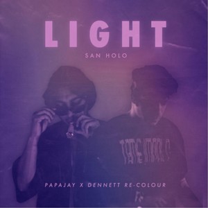 Light (DENNETT X PAPAJAY Re