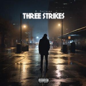 Three Strikes (Explicit)