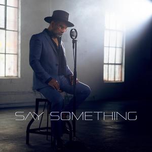 Say Something