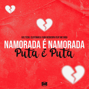 Namorada É Namorada, Puta É Puta (Explicit)