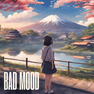 BAD MOOD (feat. Tudobrock)