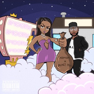 SMOOTH(feat. Prince Hill) (Explicit)