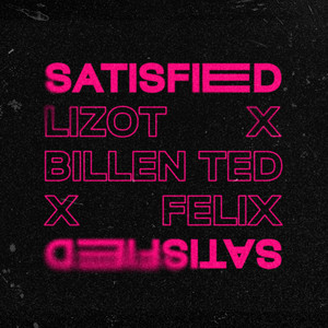 LIZOT - Satisfied