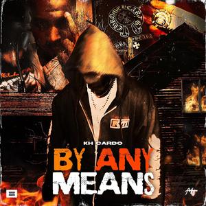 By Any Means (Explicit)