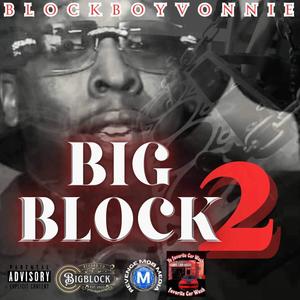 Big Block 2 (Explicit)