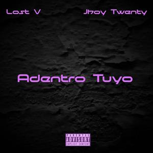 Adentro Tuyo (Explicit)