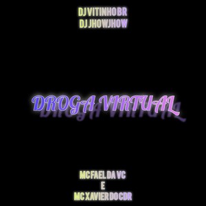 DROGA VIRTUAL (Explicit)