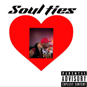 Soul Ties (Explicit)