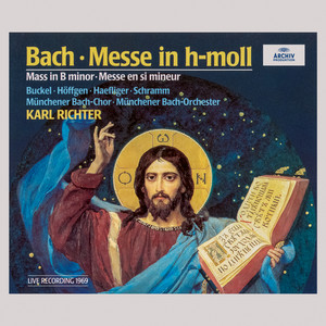 Bach: Mass in B Minor, BWV 232 (Live)