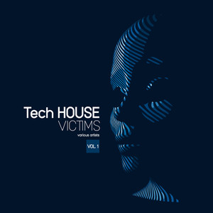 Tech House Victims, Vol. 1