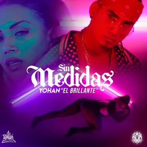 Sin Medidas (Explicit)