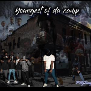 Youngest Of Da Camp (Explicit)