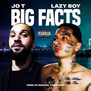 Big Facts(feat. Lazy-Boy) (Explicit)