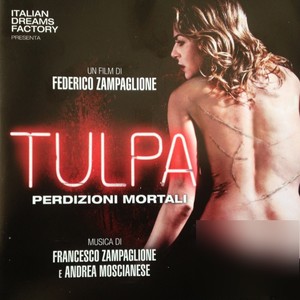 Tulpa (Original Soundtrack from "Tulpa Perdizioni mortali")