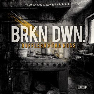 Brkn Dwn. (Explicit)