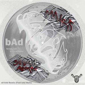 50 bAd (feat. Bad Mufo XXX) (REMIX|Explicit)