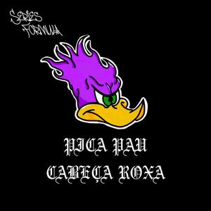 CABEÇA ROXA (Explicit)