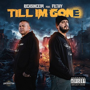 Till Im Gone (feat. Filthy) (Explicit)