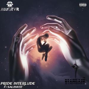 PRIDE INTERLUDE (feat. Saliwest.na) [Explicit]