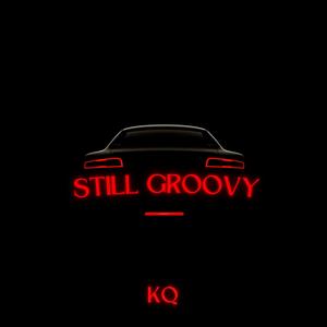 Still Groovy (Explicit)