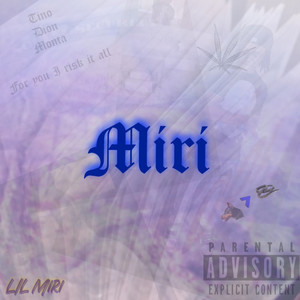 Miri (Explicit)