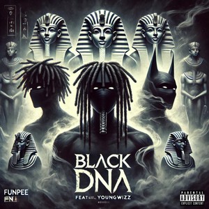 Black D.N.A (Explicit)