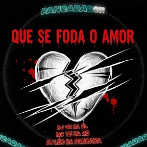 QUE SE FODA O AMOR (Explicit)