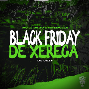 Black Friday de Xereca (Explicit)