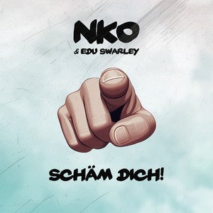 Schäm dich! (Explicit)