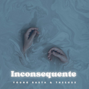 Inconsequente (Explicit)