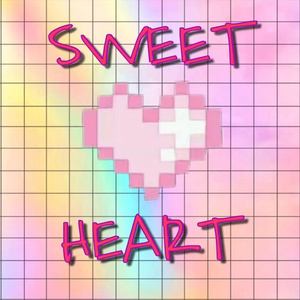 Sweet Heart