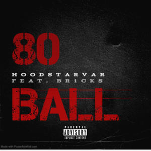 80 Ball (feat. BR1CKS) [Explicit]