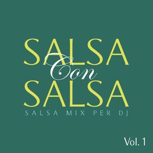 SALSA CON SALSA (Volume 1)