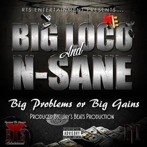 Big Problems or Big Gains (Explicit)