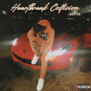HEARTBREAK COLLISION (Explicit)